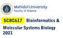 SCBC617 Bioinformatics & Molecular Systems Biology 2021 – Now Open for Registration!